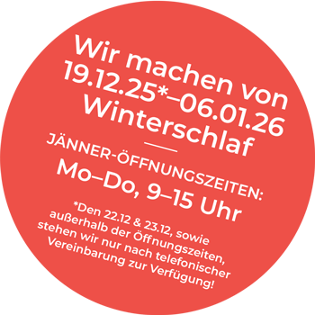Adprico hat Betriebsurlaub von 19.12.2025 - 06.01.2026. am 22.12. und 23.12. sind Termine nach telefonischer Vereinbarung möglich. Neue Öffnungszeiten im Jänner: Mo-Do: 09:00 - 15:00 Uhr